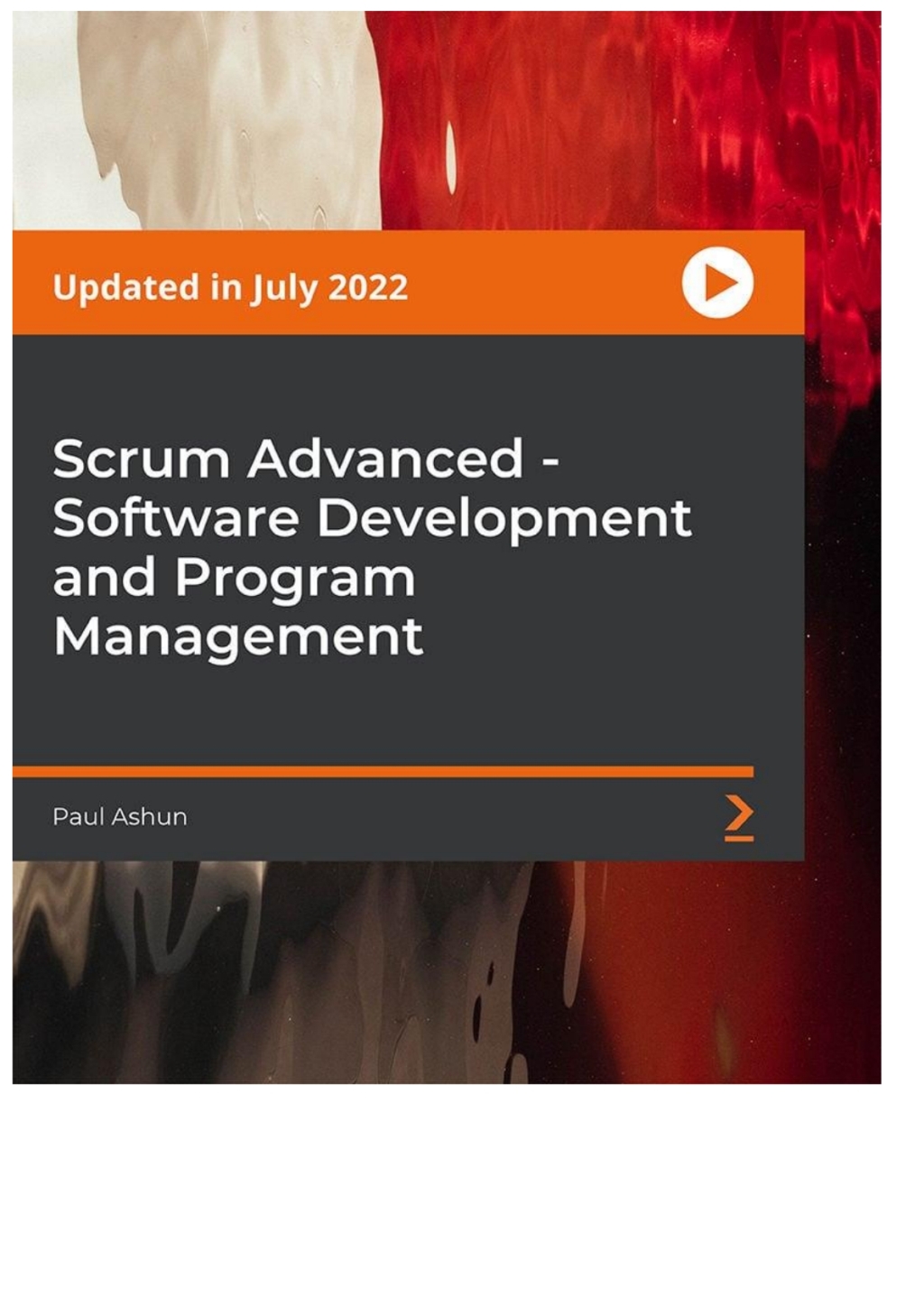 Scrum Advanced – Software Development and Program Management 1st ...
