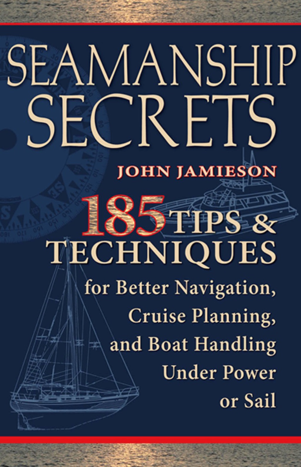 Seamanship Secrets 1st Edition - (PDF/EPUB Version)