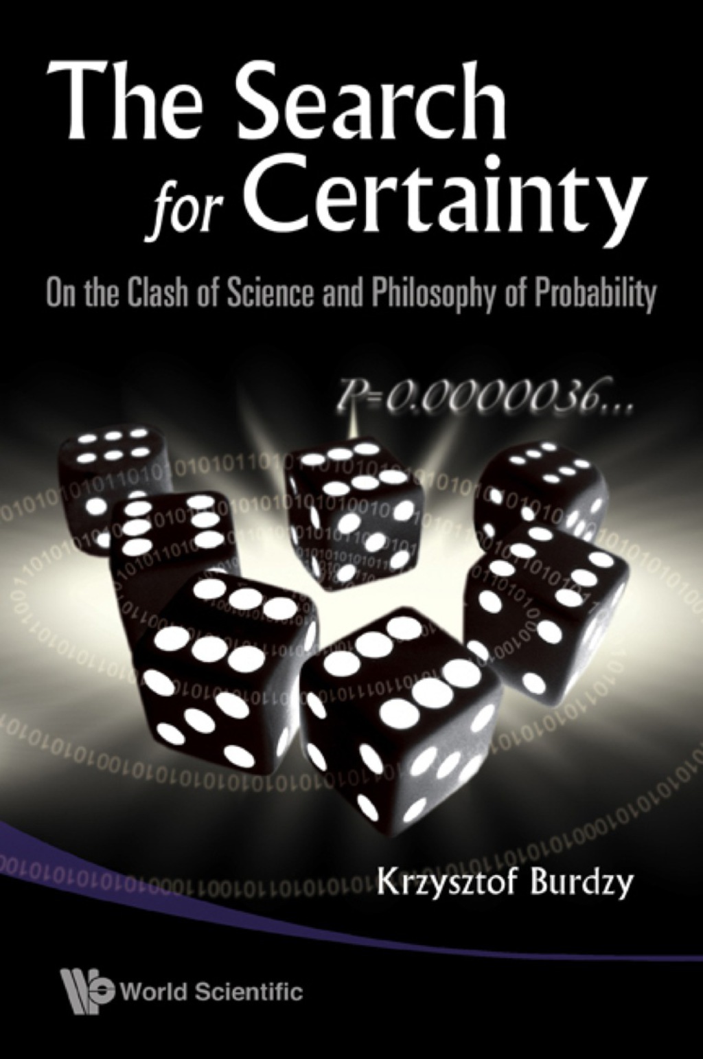 Search For Certainty, The: On The Clash Of Science And Philosophy Of Probability - (PDF/EPUB Version)