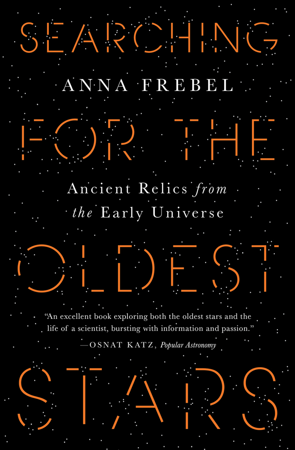 Searching for the Oldest Stars Ancient Relics from the Early Universe - (PDF/EPUB Version)