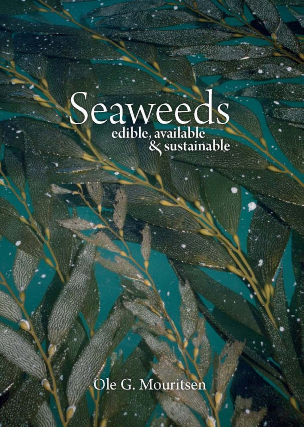 Seaweeds Edible, Available, and Sustainable 1st Edition - (PDF/EPUB Version)