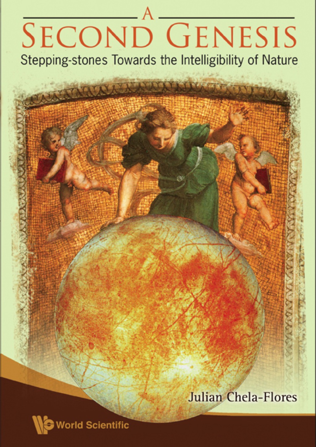Second Genesis, A: Stepping-stones Towards The Intelligibility Of Nature - (PDF/EPUB Version)