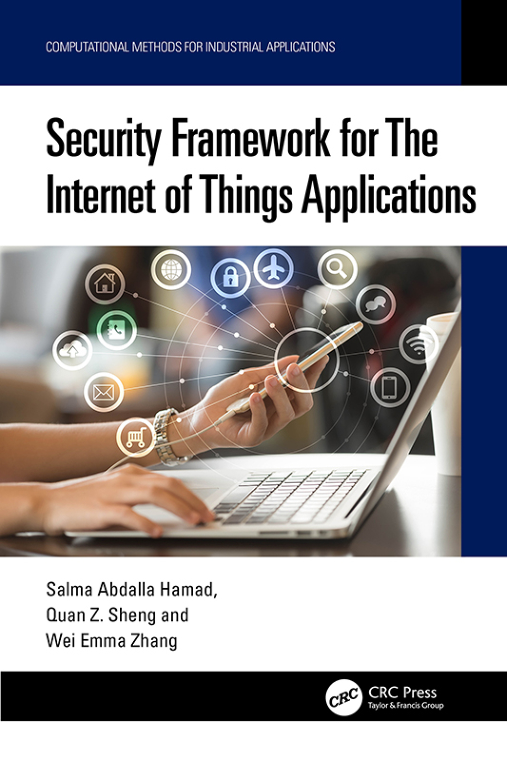 Security Framework for The Internet of Things Applications 1st Edition ...