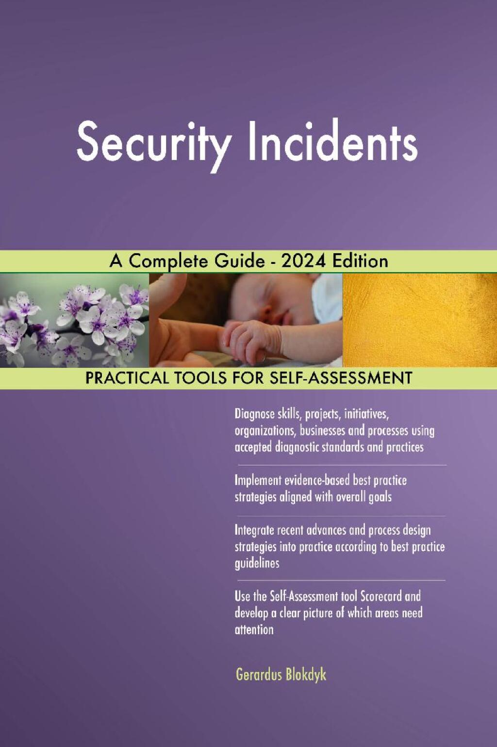 Security Incidents A Complete Guide – 2024 Edition â€“ PDF/EPUB Version ...