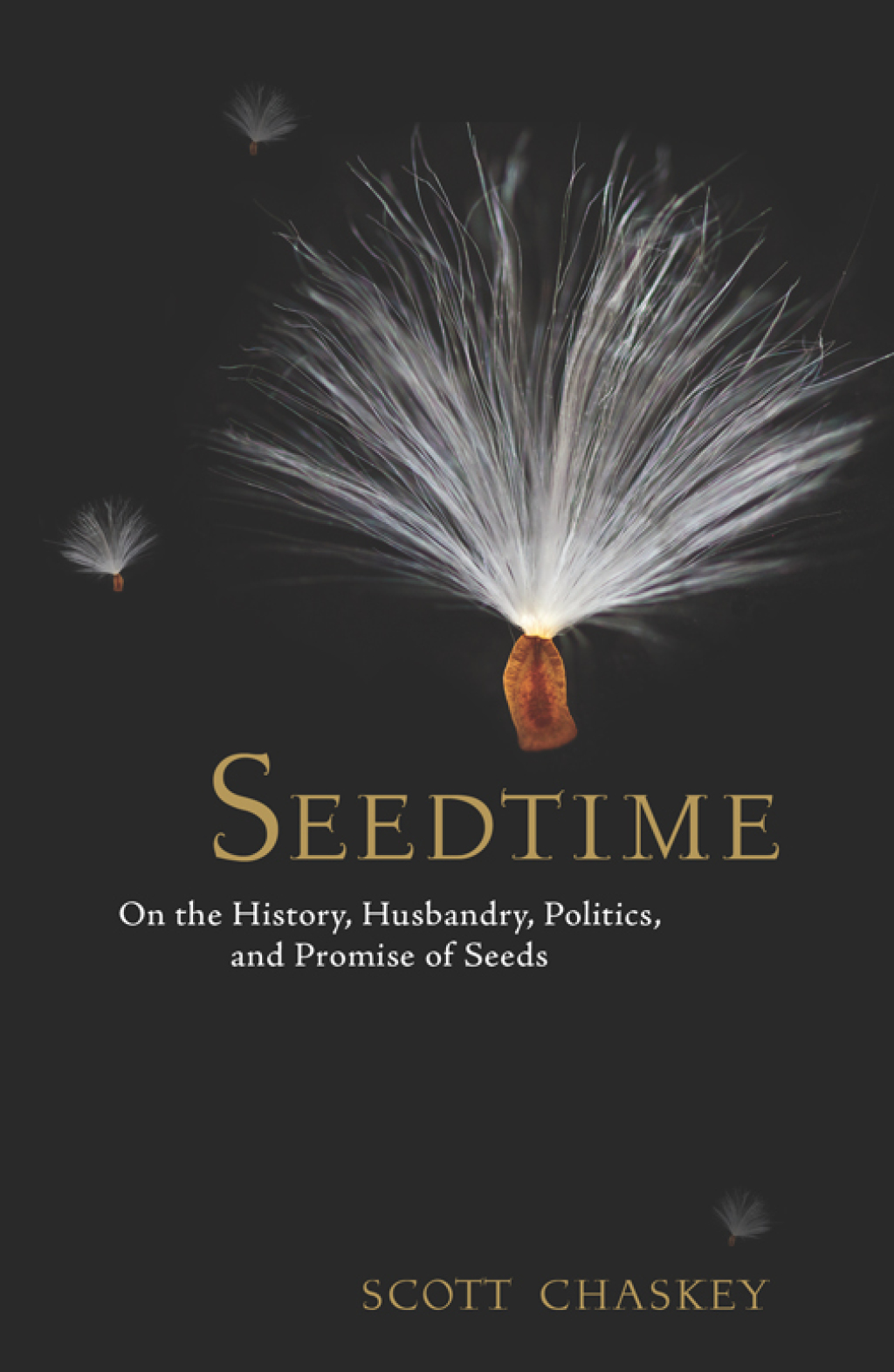 Seedtime On the History, Husbandry, Politics and Promise of Seeds - (PDF/EPUB Version)