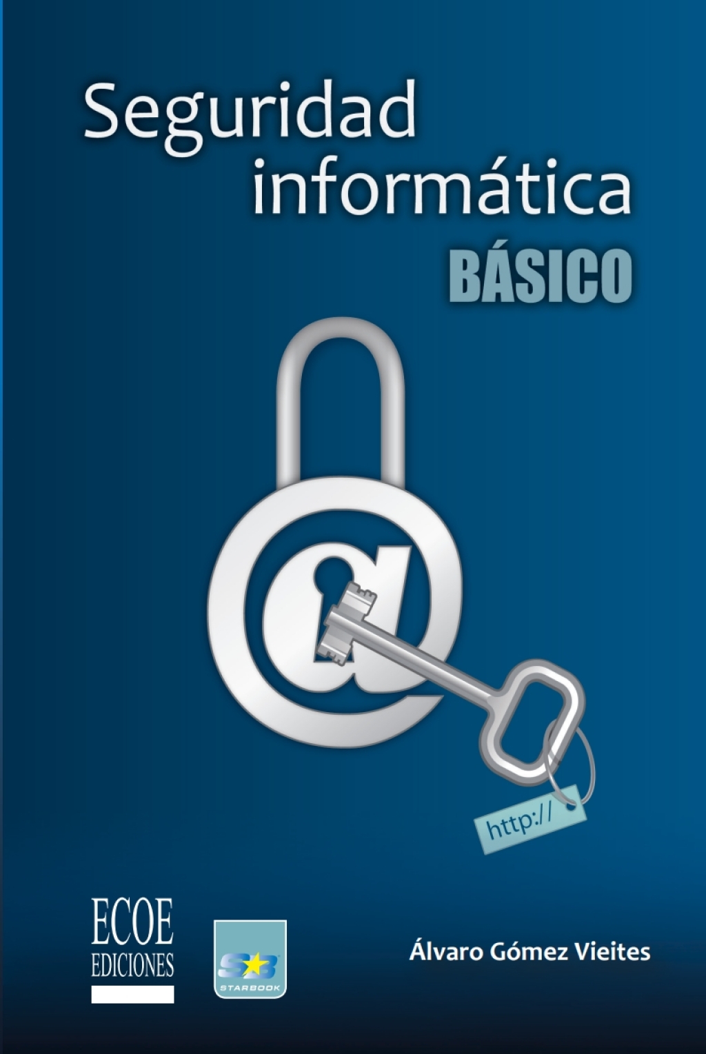 Seguridad InformÃ¡tica, bÃ¡sico 1st Edition - (PDF/EPUB Version)