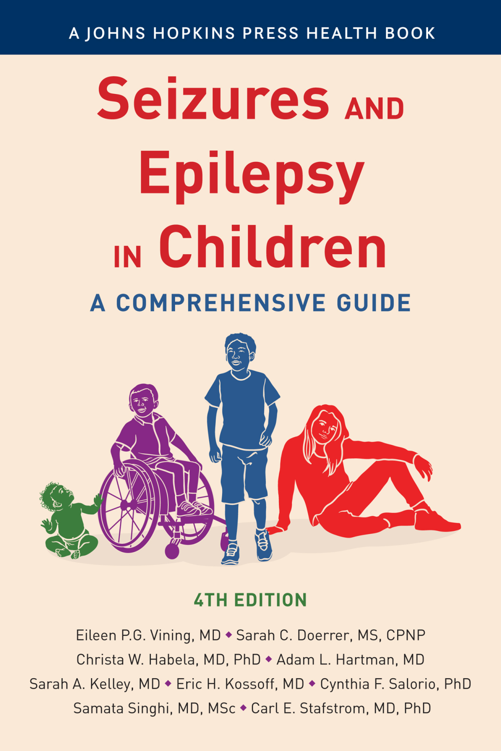 Seizures and Epilepsy in Children A Comprehensive Guide 4th Edition - (PDF/EPUB Version)