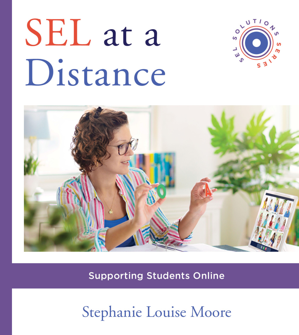 SEL at a Distance: Supporting Students Online (Social and Emotional Learning Solutions) - (PDF/EPUB Version)