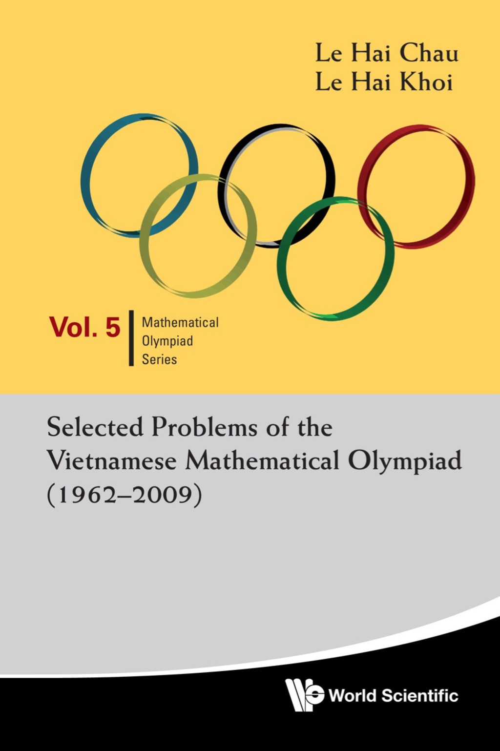 Selected Problems Of The Vietnamese Mathematical Olympiad (1962-2009) - (PDF/EPUB Version)