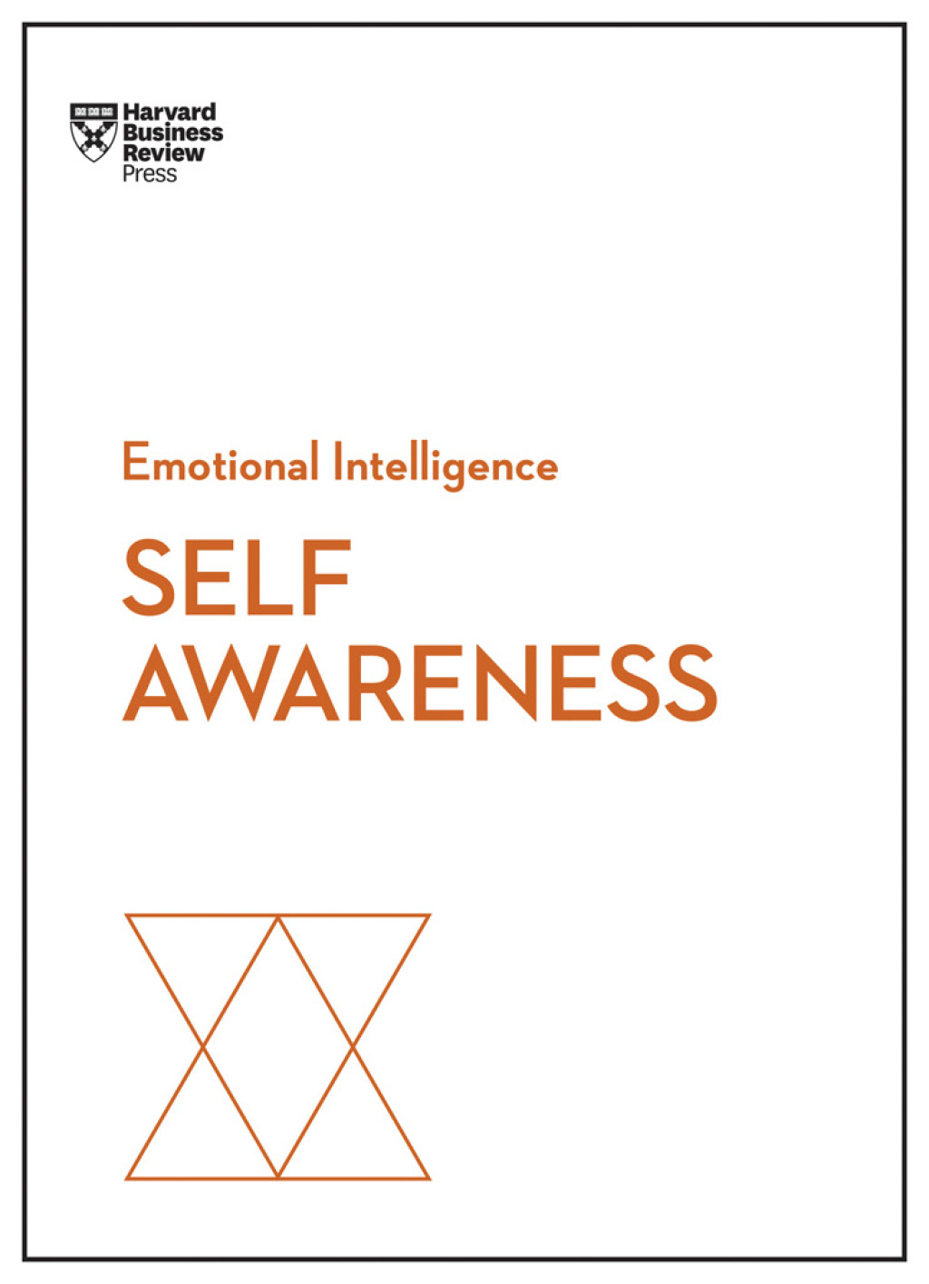 Self-Awareness (HBR Emotional Intelligence Series) - (PDF/EPUB Version)