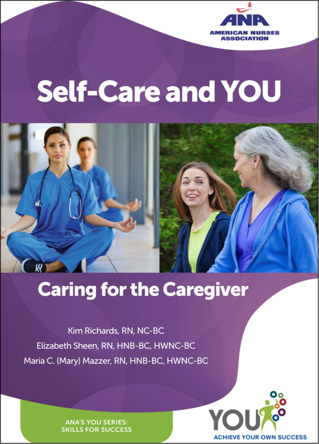 Self-Care and You Caring for the Caregiver - (PDF/EPUB Version)