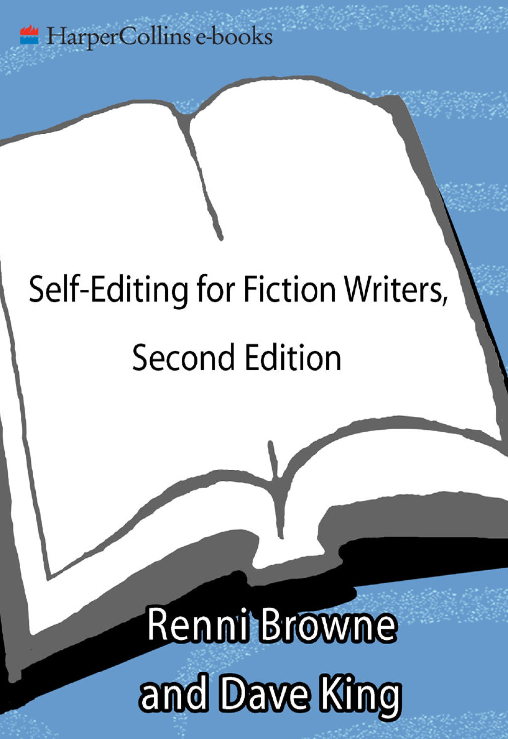 Self-Editing for Fiction Writers, Second Edition How to Edit Yourself Into Print - (PDF/EPUB Version)