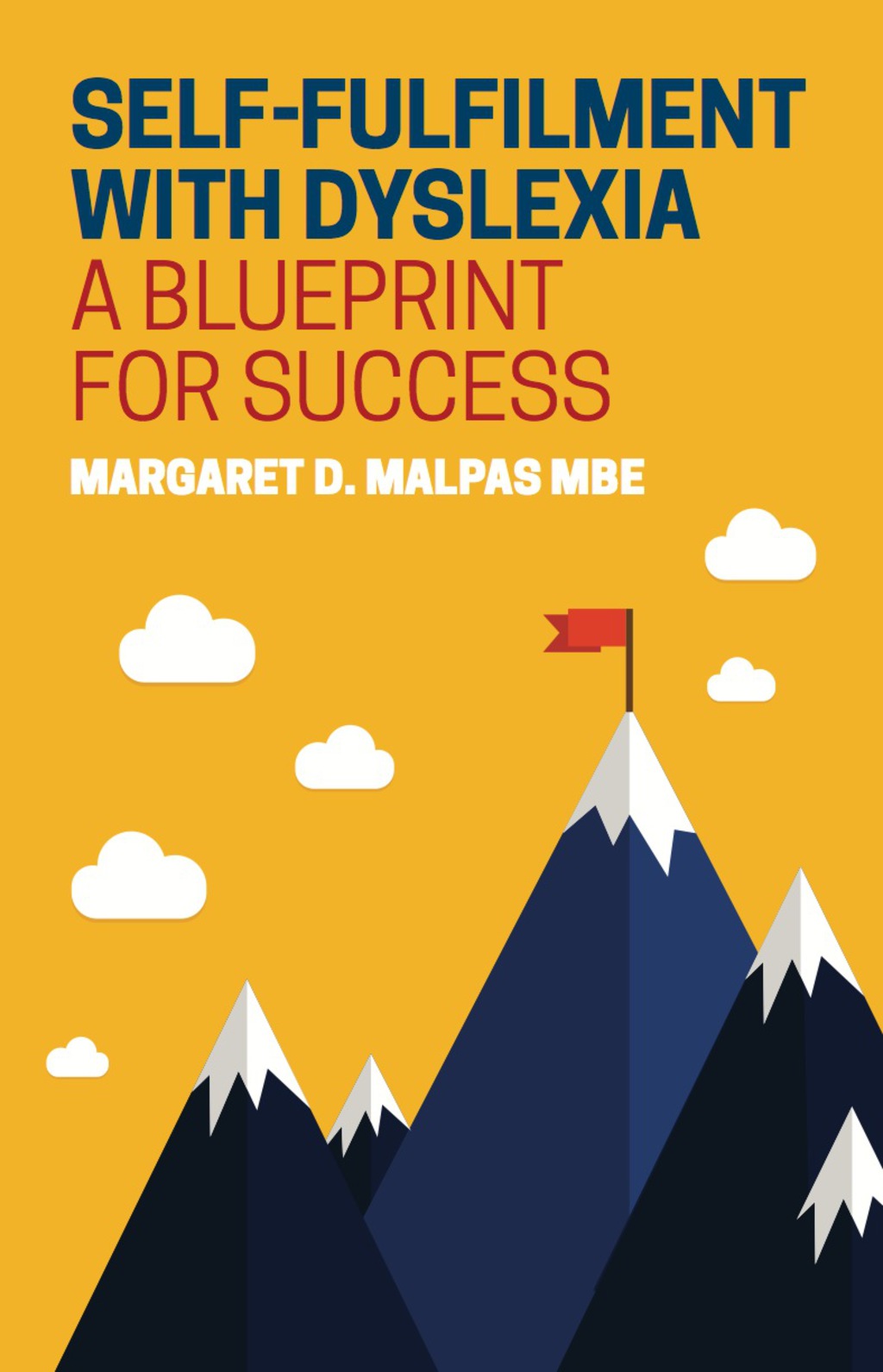 Self-fulfilment with Dyslexia A Blueprint for Success - (PDF/EPUB Version)