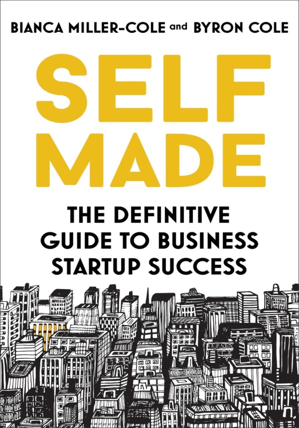 Self Made The definitive guide to business startup success - (PDF/EPUB Version)