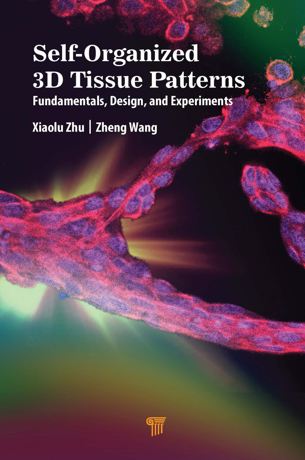 Self-Organized 3D Tissue Patterns Fundamentals, Design, and Experiments ...