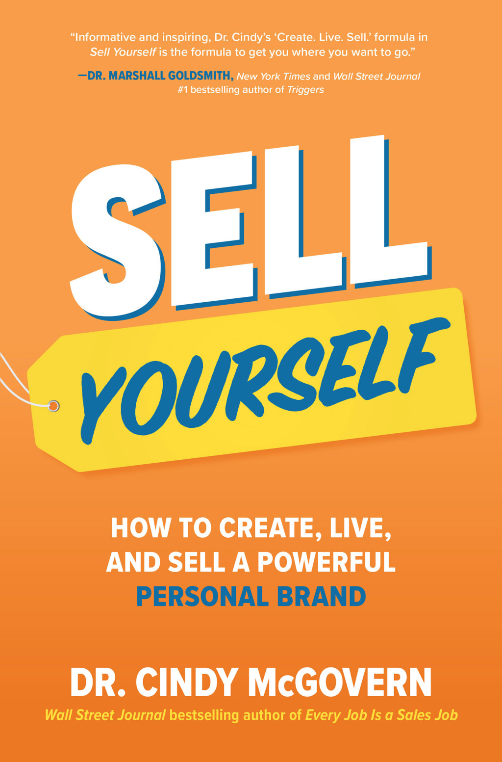 Sell Yourself: How to Create, Live, and Sell a Powerful Personal Brand 1st Edition - (PDF/EPUB Version)