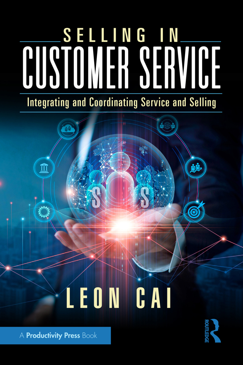 Selling in Customer Service Integrating and Coordinating Service and Selling 1st Edition - (PDF/EPUB Version)