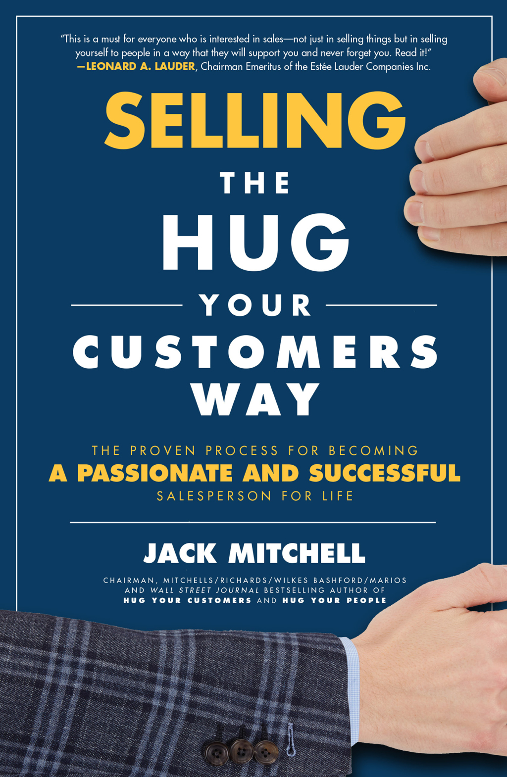 Selling the Hug Your Customers Way: The Proven Process for Becoming a Passionate and Successful Salesperson For Life The Proven Process for Becoming a Passionate and Successful Salesperson For Life 1st Edition - (PDF/EPUB Version)