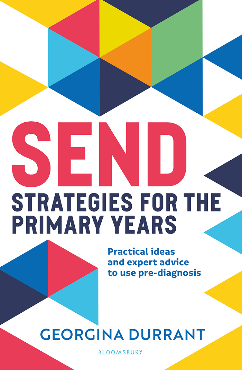 SEND Strategies for the Primary Years Practical ideas and expert advice to use pre-diagnosis 1st Edition - (PDF/EPUB Version)