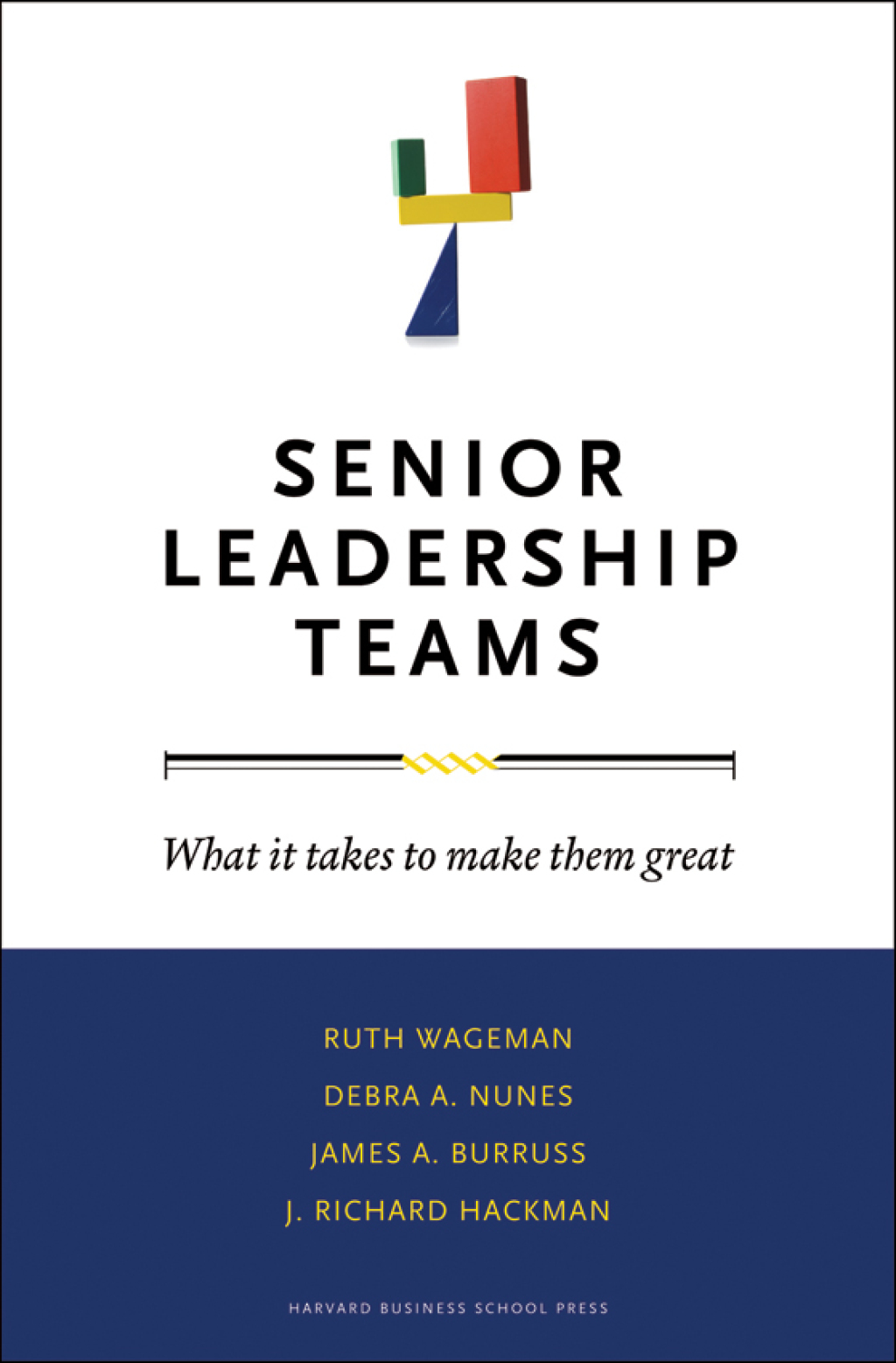 Senior Leadership Teams What It Takes to Make Them Great - (PDF/EPUB Version)