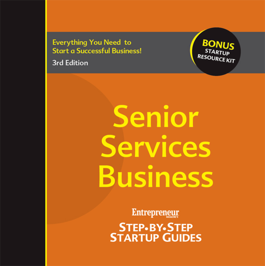 Senior Services Business Step-by-Step Startup Guide - (PDF/EPUB Version)