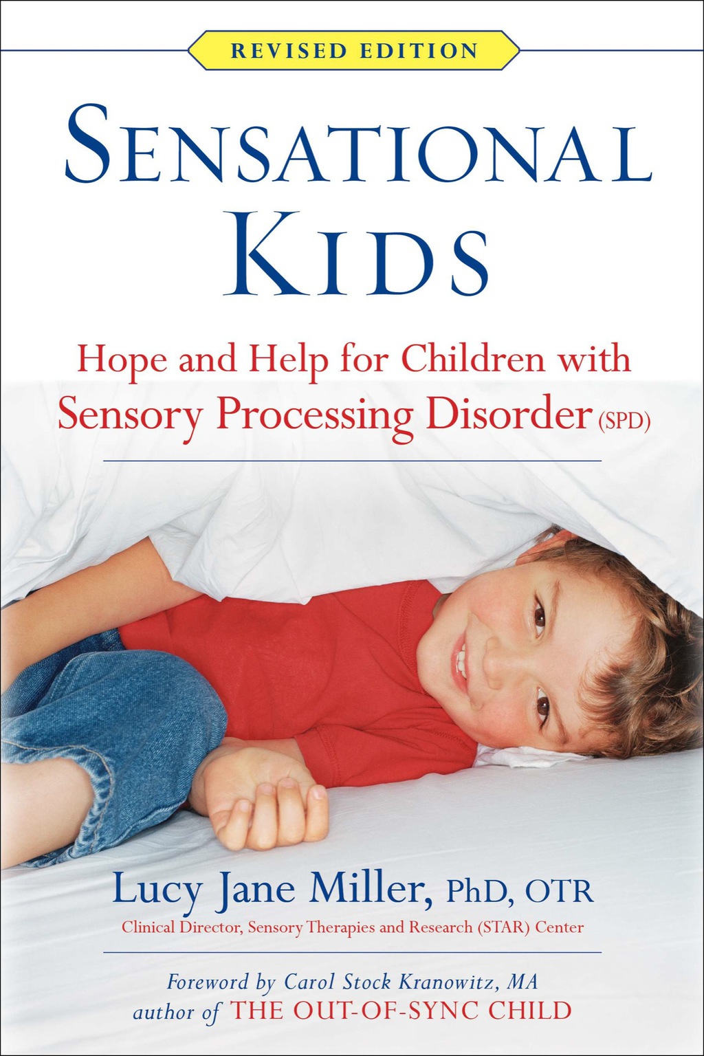 Sensational Kids Revised Edition Hope and Help for Children with Sensory Processing Disorder (SPD) - (PDF/EPUB Version)