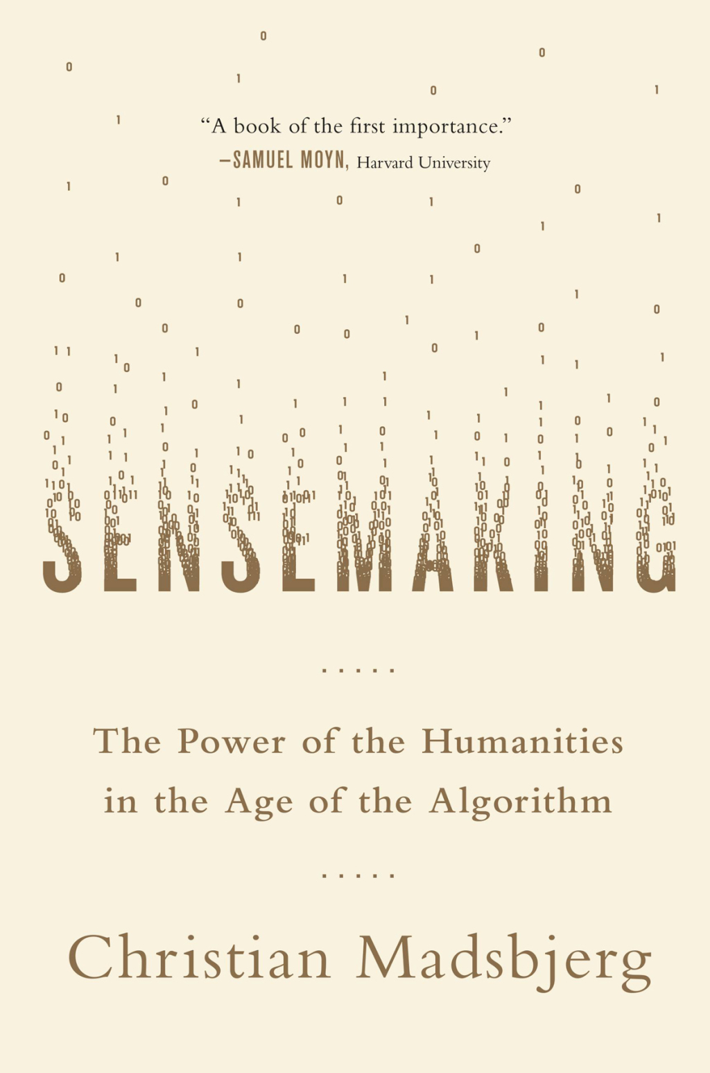 Sensemaking The Power of the Humanities in the Age of the Algorithm - (PDF/EPUB Version)