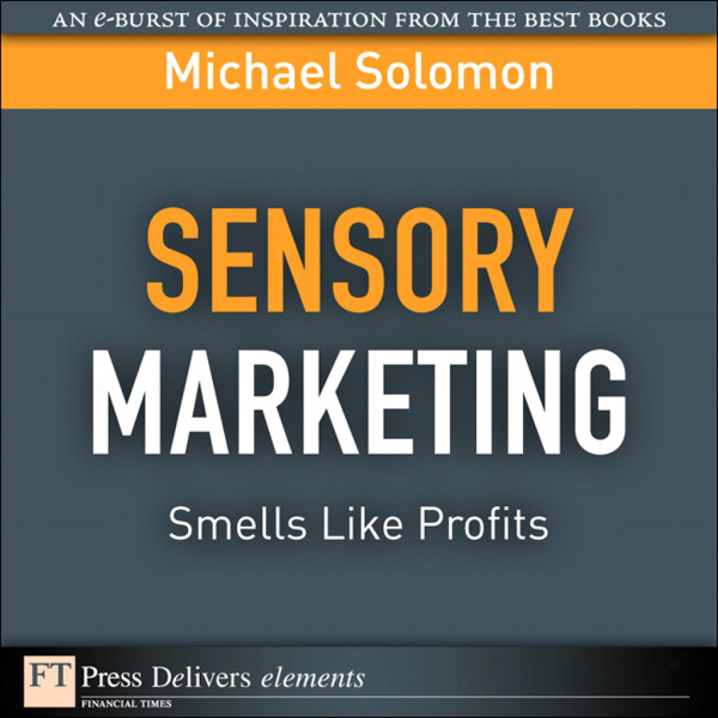 Sensory Marketing--Smells Like Profits Smells Like Profits 1st Edition - (PDF/EPUB Version)