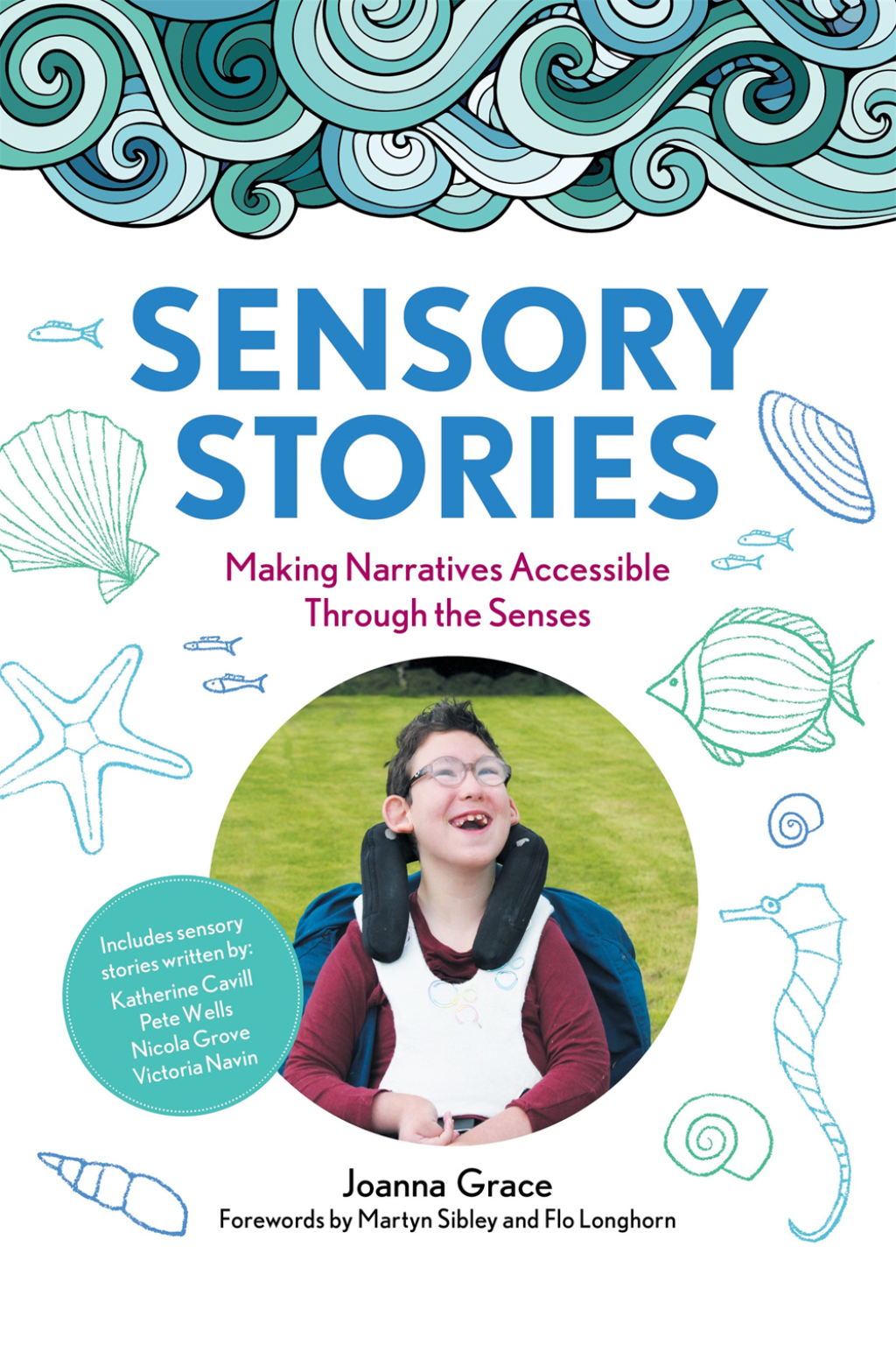 Sensory Stories to Support Additional Needs Making Narratives Accessible Through the Senses - (PDF/EPUB Version)