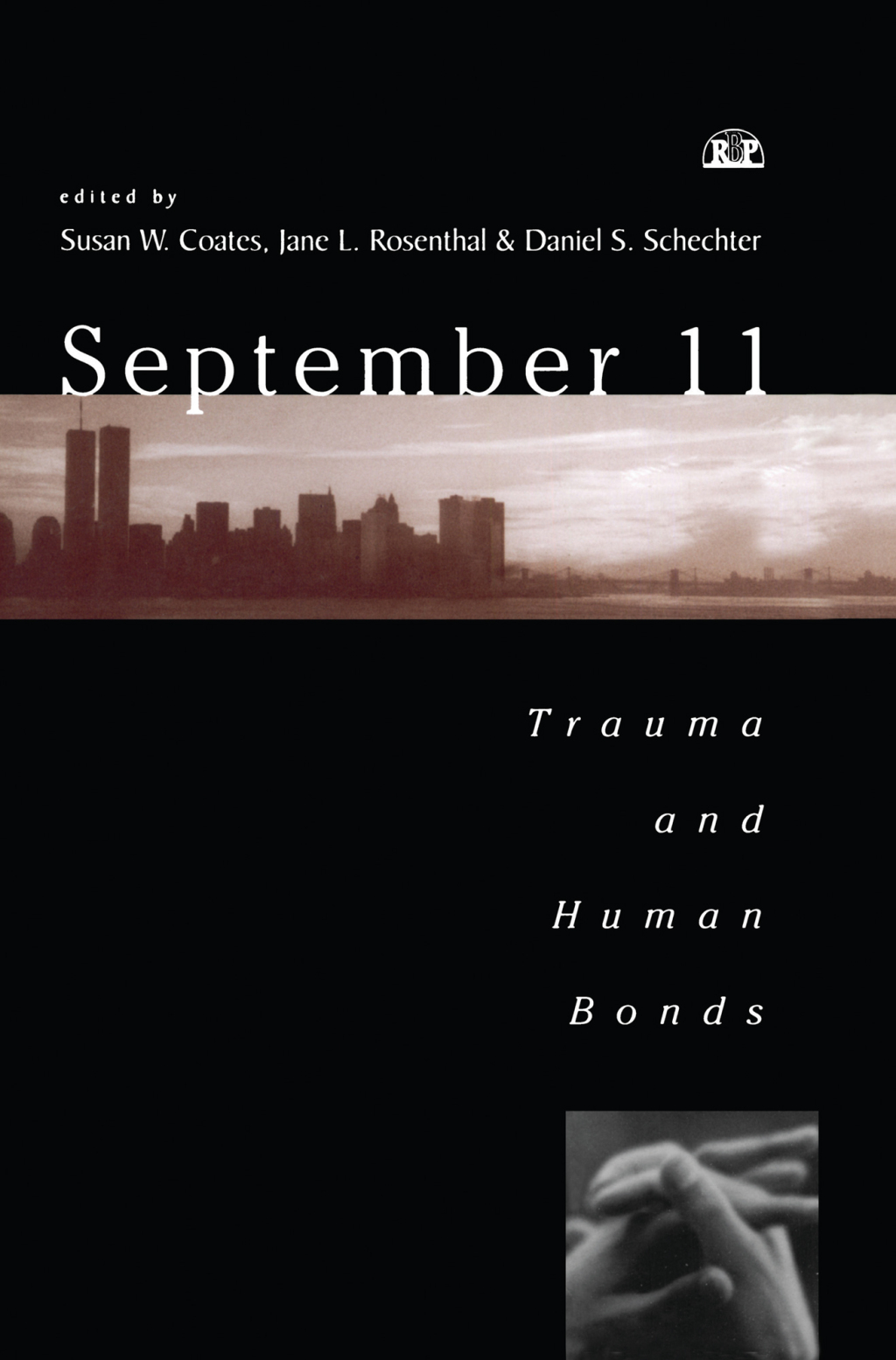 September 11 Trauma and Human Bonds 1st Edition â€“ PDF/EPUB Version Downloadable