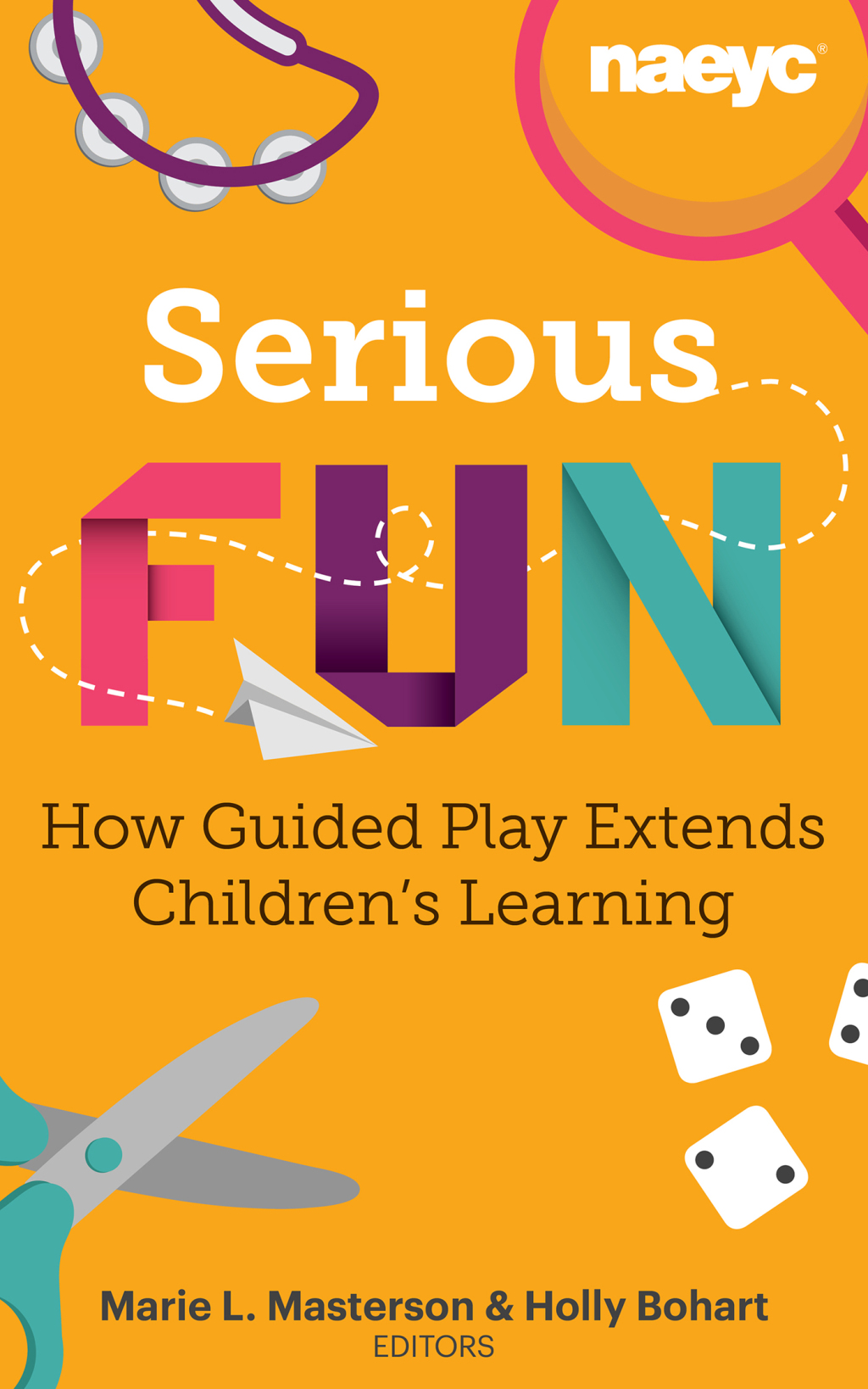 Serious Fun How Guided Play Extends Children's Learning - (PDF/EPUB Version)