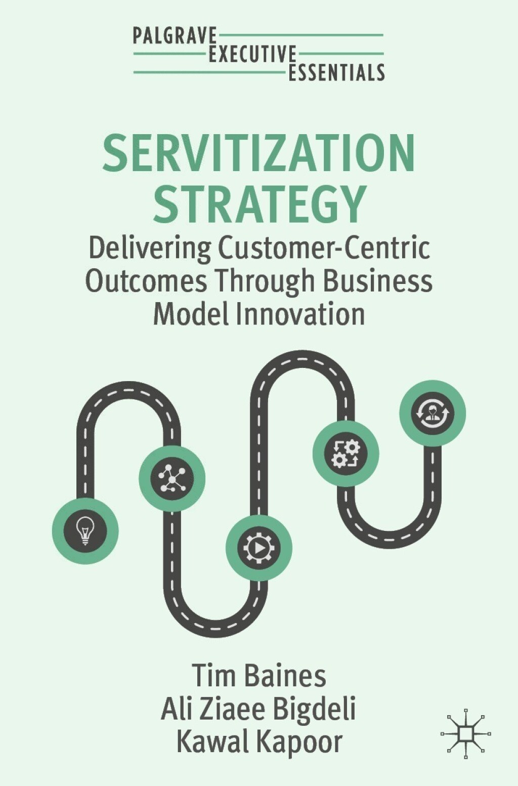 Servitization Strategy Delivering Customer-Centric Outcomes Through Business Model Innovation - (PDF/EPUB Version)