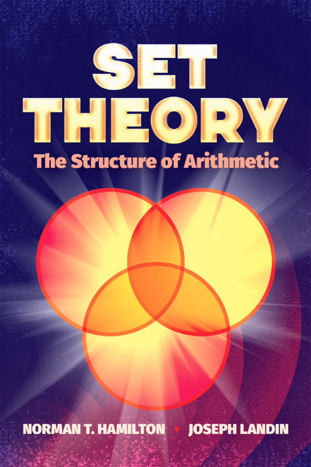 Set Theory: The Structure of Arithmetic - (PDF/EPUB Version)