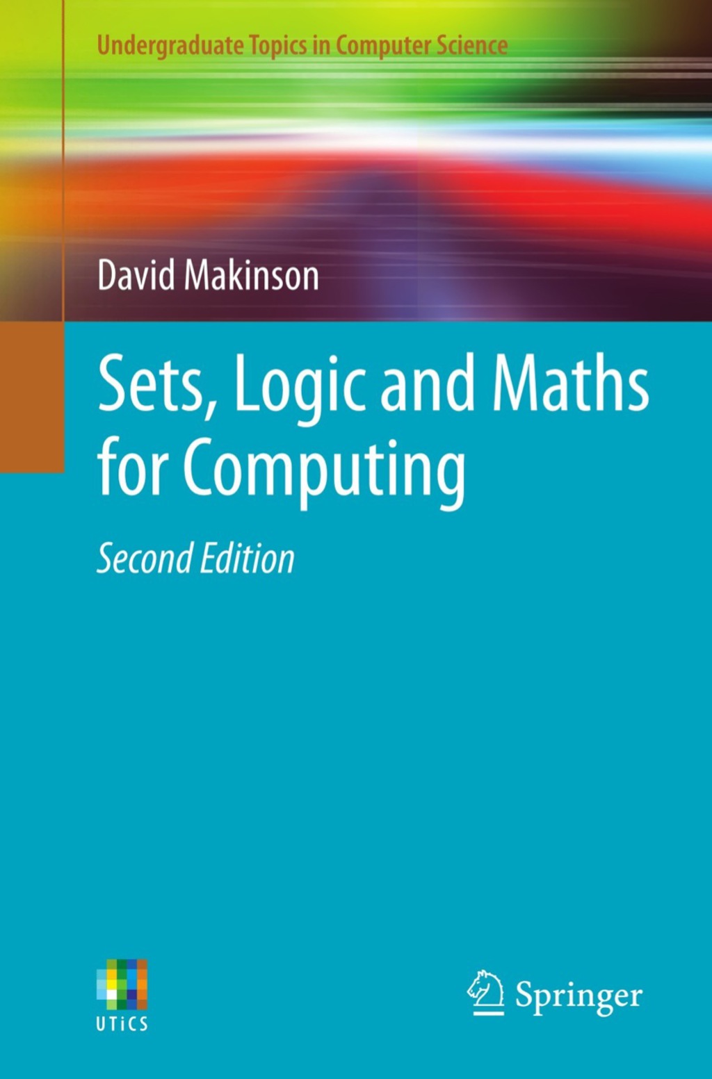 Sets, Logic and Maths for Computing 2nd Edition - (PDF/EPUB Version)