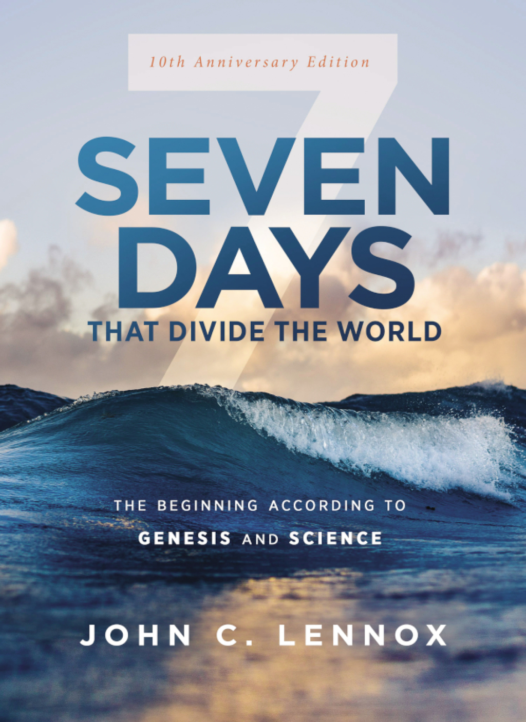 Seven Days that Divide the World, 10th Anniversary Edition The Beginning According to Genesis and Science 10th Edition - (PDF/EPUB Version)