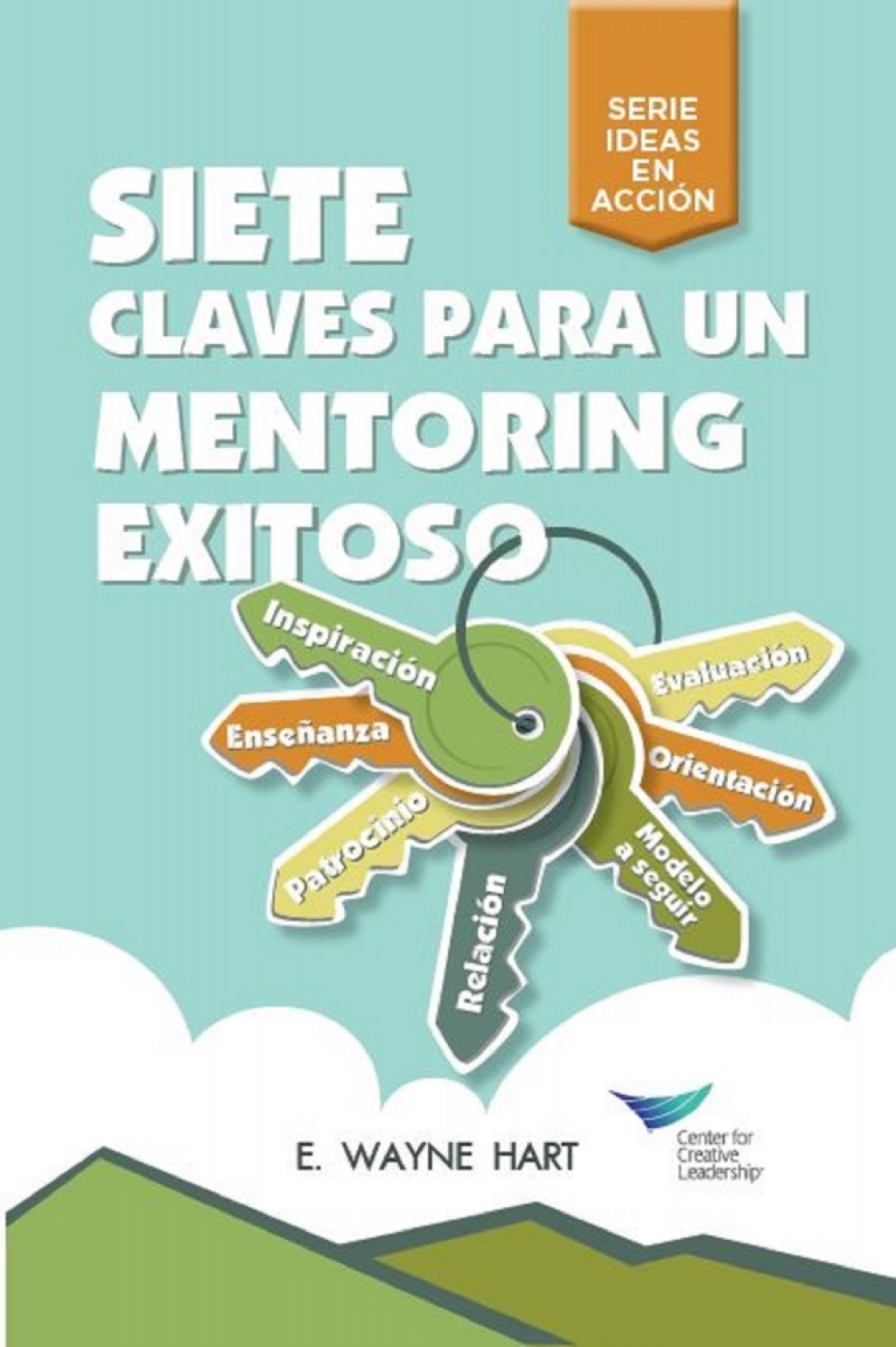 Seven Keys to Successful Mentoring (Spanish for Latin America) - (PDF/EPUB Version)