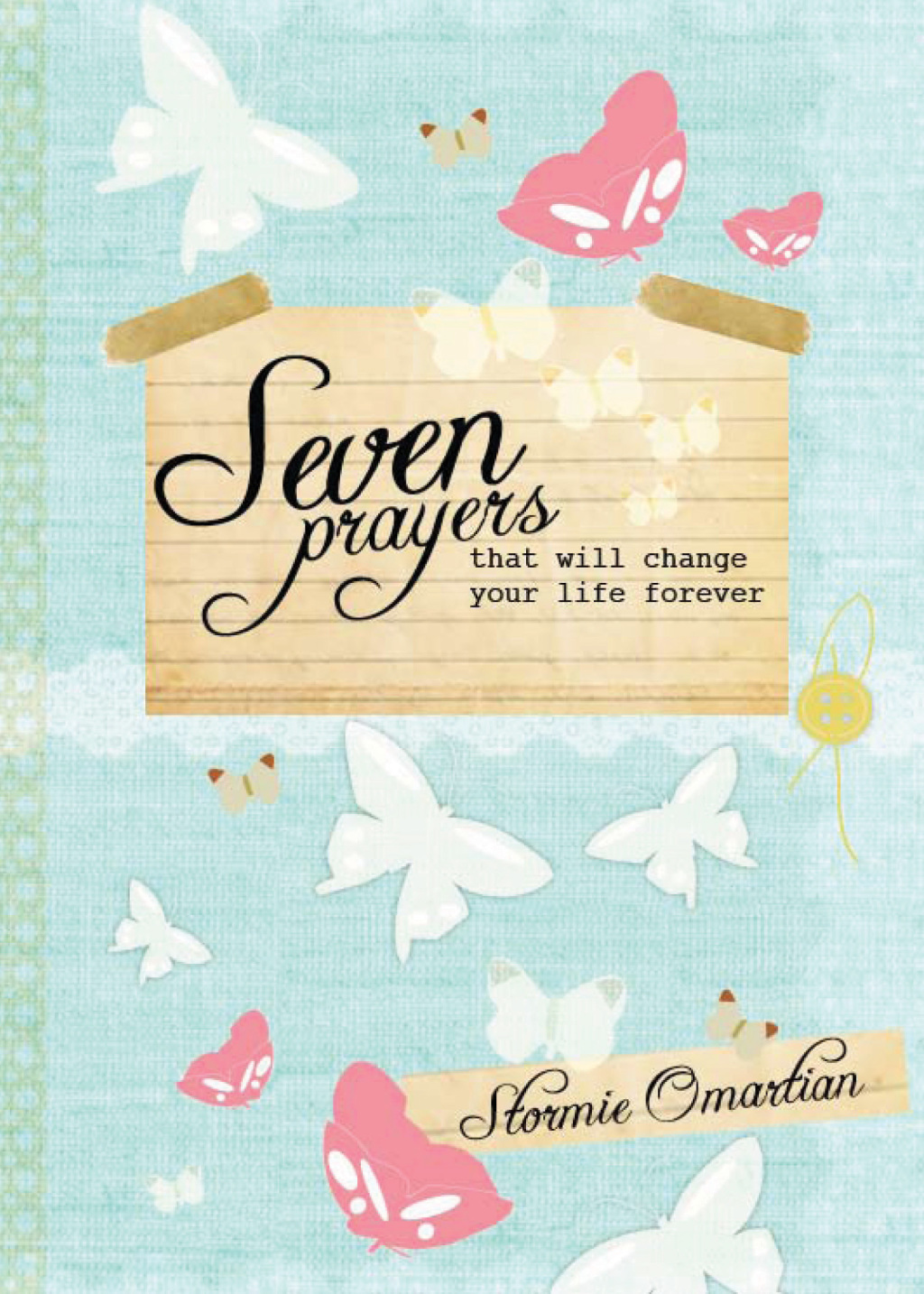 Seven Prayers That Will Change Your Life Forever - (PDF/EPUB Version)