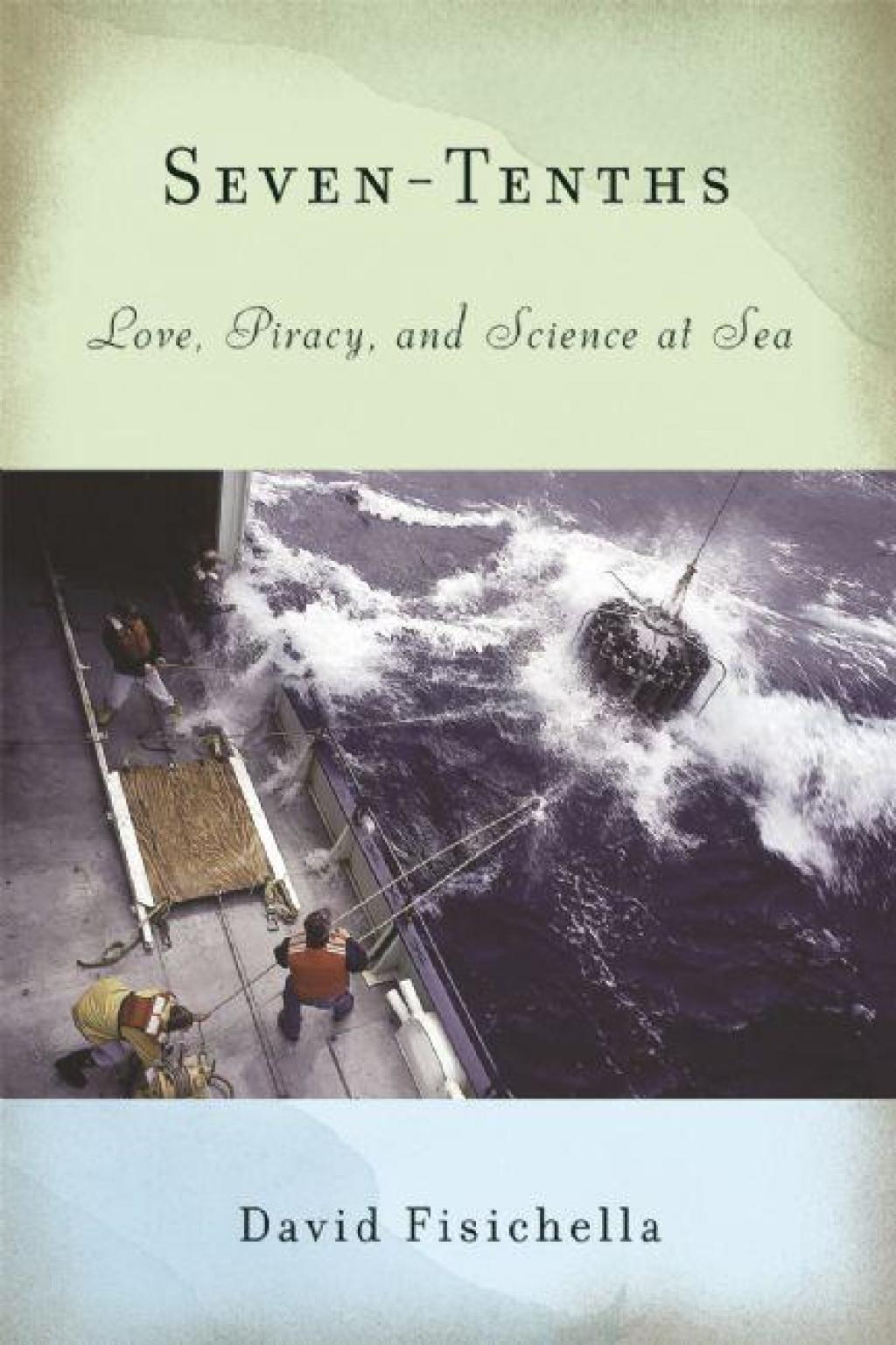 Seven-Tenths Love, Piracy, and Science at Sea - (PDF/EPUB Version)