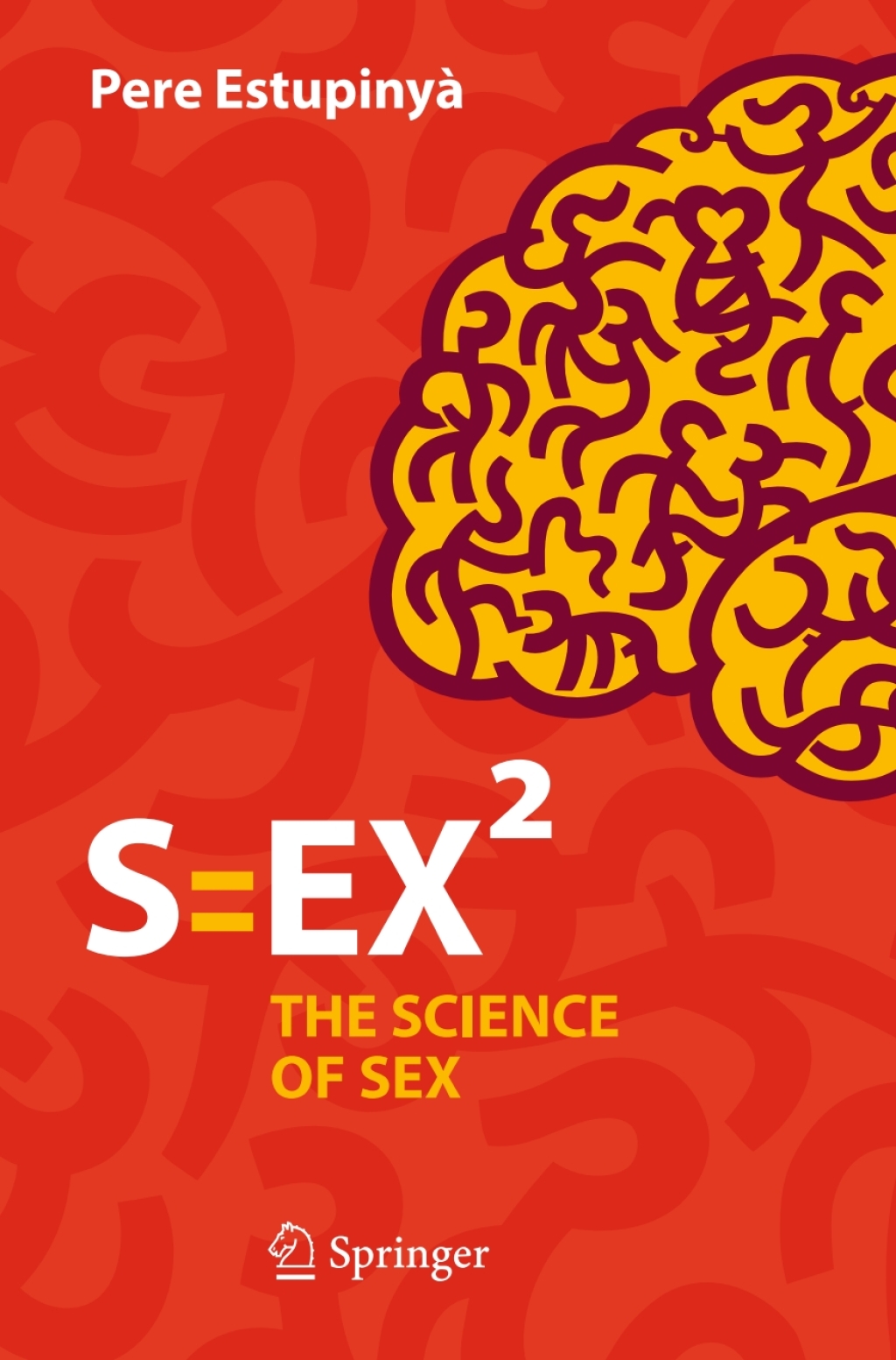 S=EXÂ² The Science of Sex - (PDF/EPUB Version)