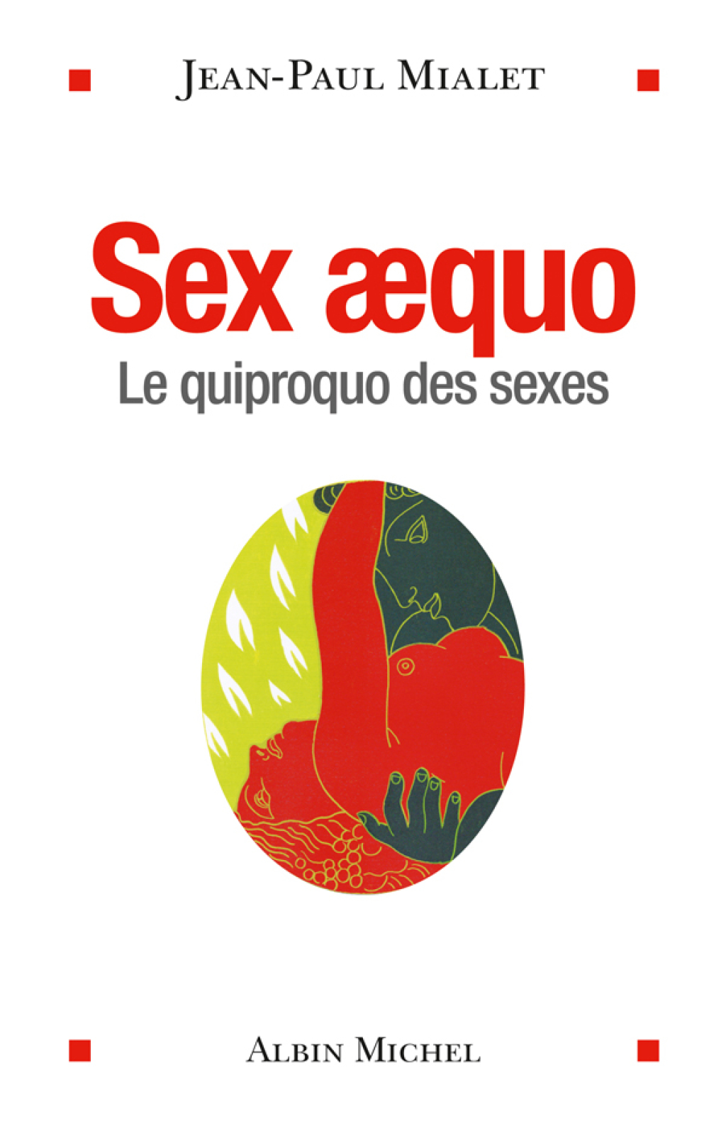 Sex aequo Le quiproquo des sexes 1st Edition - (PDF/EPUB Version)
