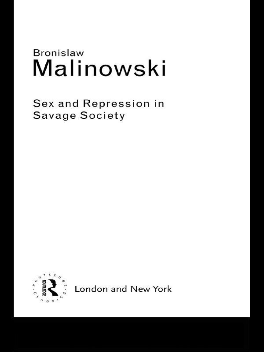 Sex and Repression in Savage Society 2nd Edition - (PDF/EPUB Version)