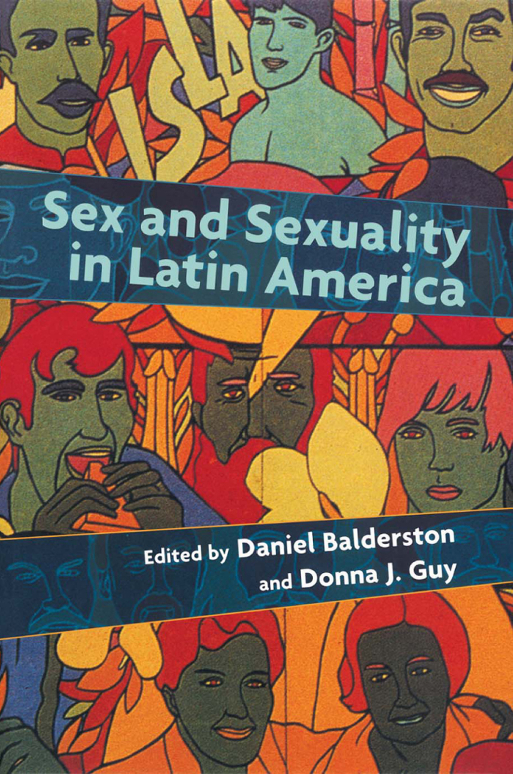 Sex and Sexuality in Latin America An Interdisciplinary Reader - (PDF/EPUB Version)