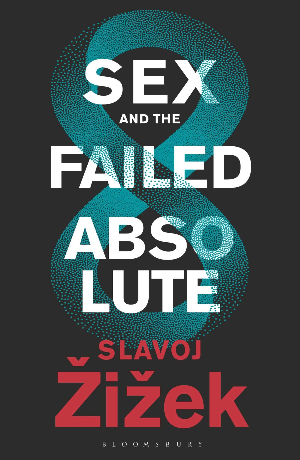 Sex and the Failed Absolute 1st Edition - (PDF/EPUB Version)