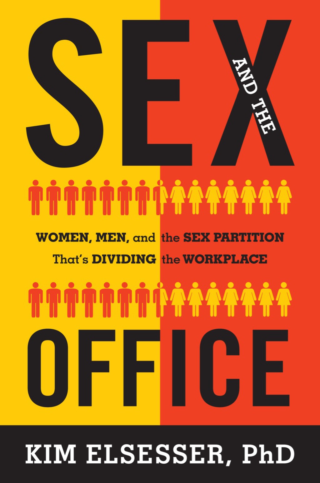 Sex and the Office Women, Men, and the Sex Partition That's Dividing the Workplace - (PDF/EPUB Version)
