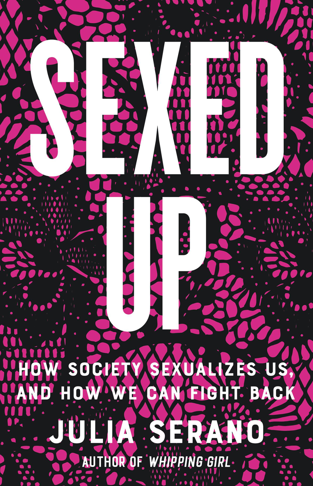 Sexed Up How Society Sexualizes Us, and How We Can Fight Back - (PDF/EPUB Version)