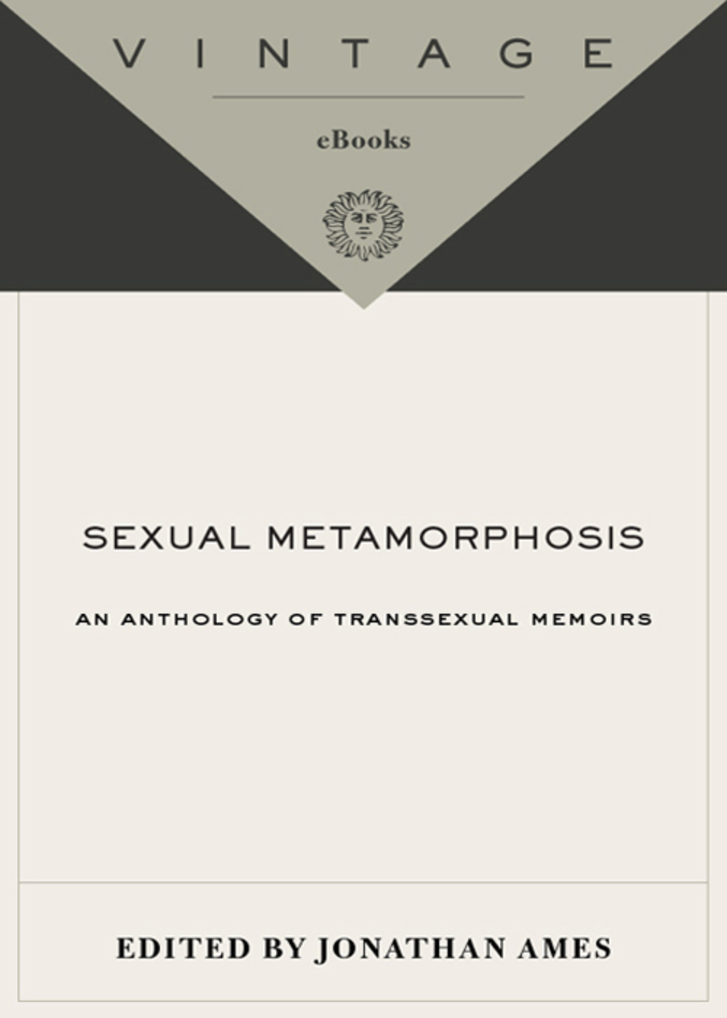 Sexual Metamorphosis An Anthology of Transsexual Memoirs - (PDF/EPUB Version)