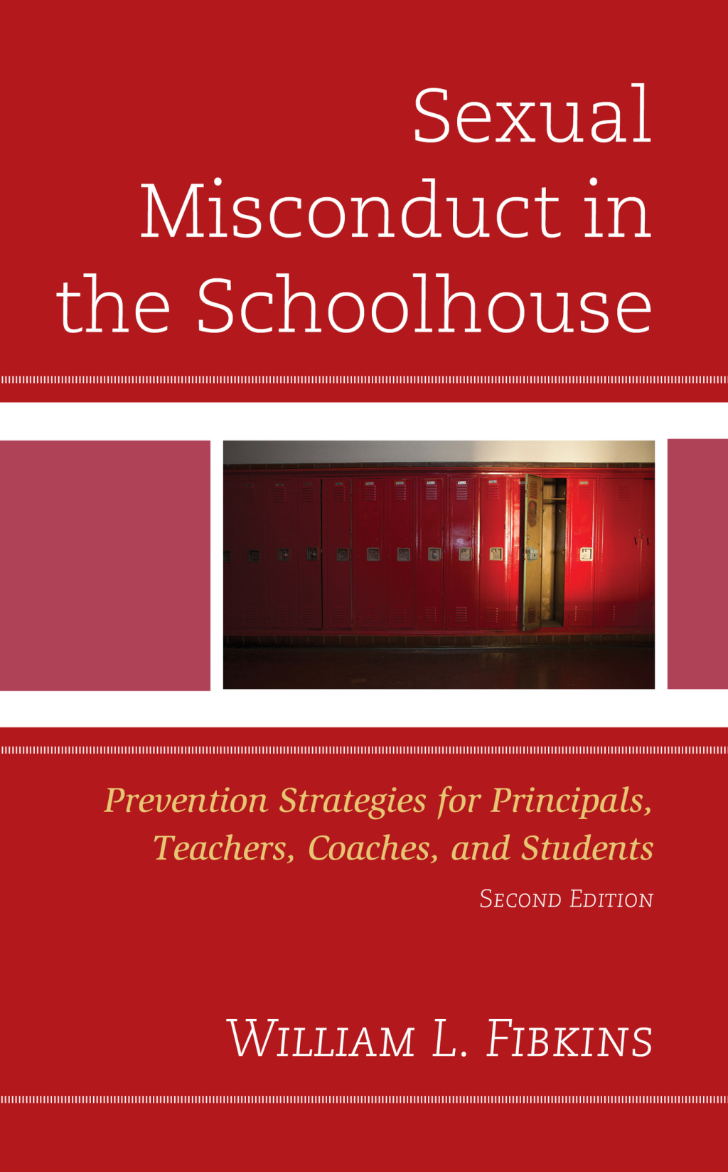 Sexual Misconduct in the Schoolhouse Prevention Strategies for Principals, Teachers, Coaches, and Students 2nd Edition - (PDF/EPUB Version)