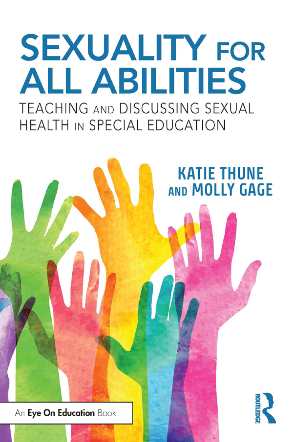 Sexuality for All Abilities Teaching and Discussing Sexual Health in Special Education 1st Edition - (PDF/EPUB Version)