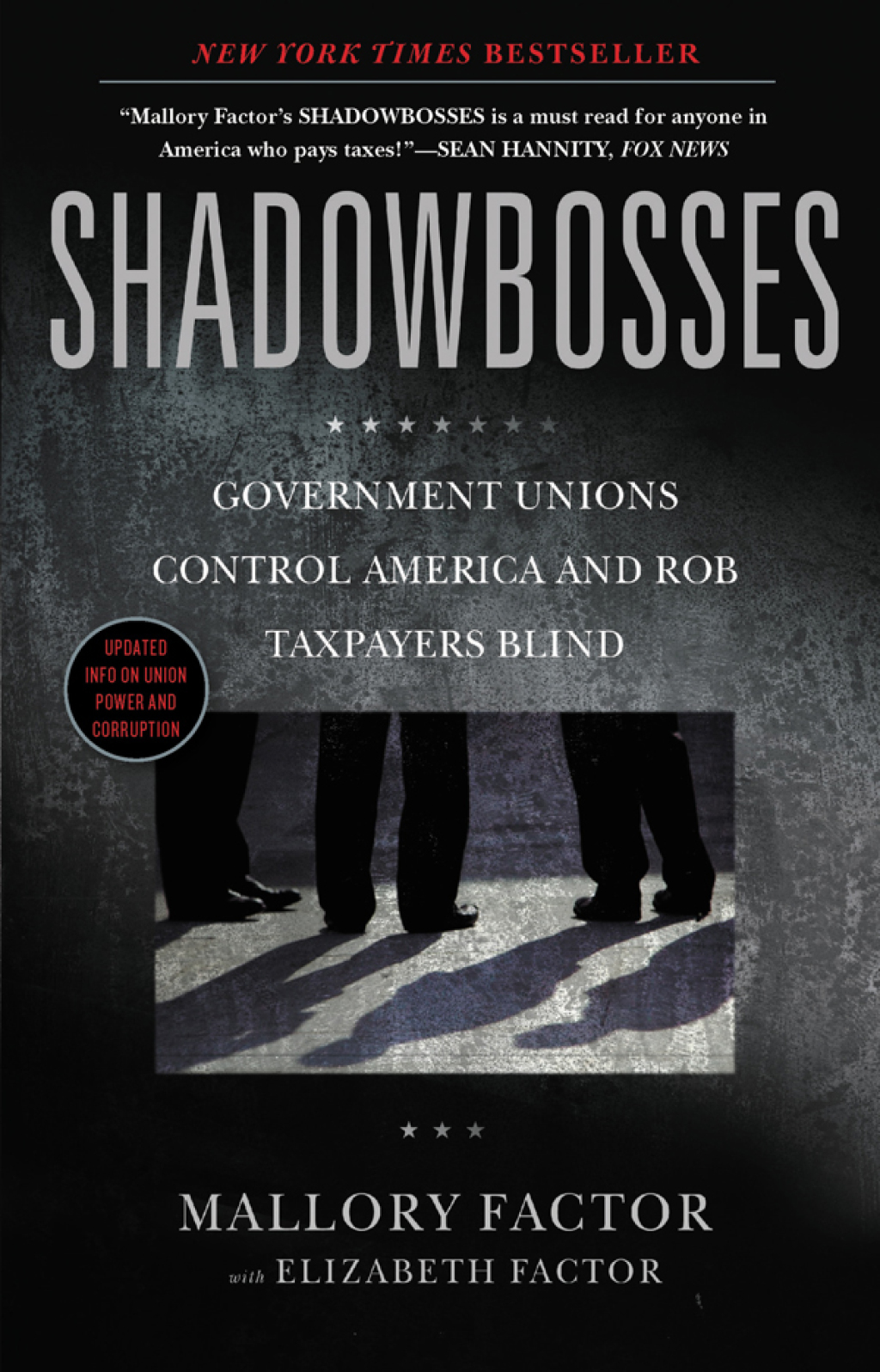 Shadowbosses Government Unions Control America and Rob Taxpayers Blind - (PDF/EPUB Version)