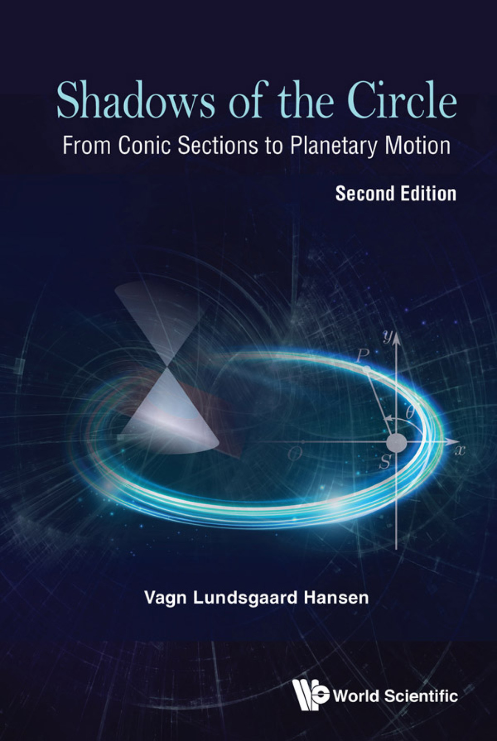 Shadows of the Circle: From Conic Sections to Planetary Motion 2nd Edition - (PDF/EPUB Version)